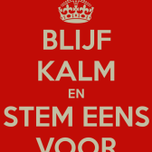 blijf kalm en stem eens voor